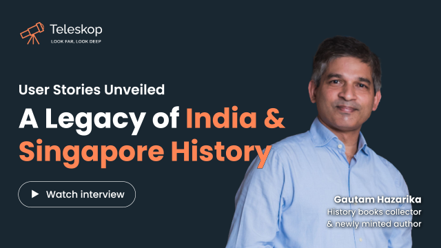 🔭 User Stories Unveiled: A Legacy of India & Singapore History